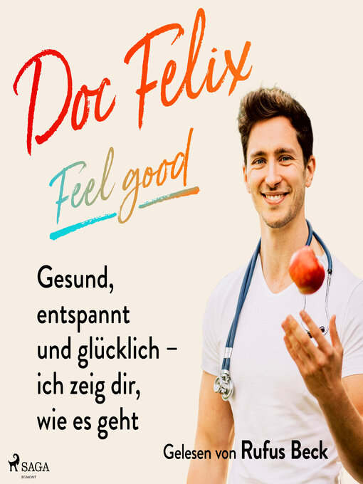 Title details for Doc Felix – Feel good by Felix M. Berndt - Wait list